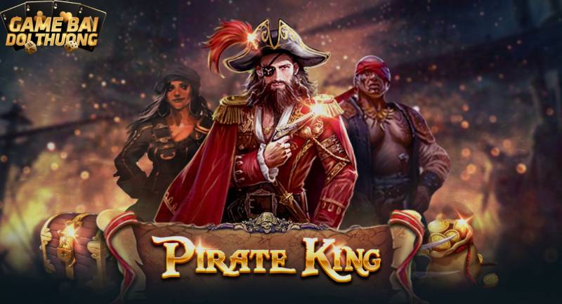 Tham gia tựa game quay slot nổ hũ Pirate King Sunwin