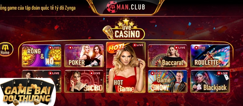 Hướng dẫn cách chơi game Live Casino Man Club chi tiết